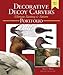 Decorative Decoy Carver's Ultimate Painting & Pattern Portfolio, Series Two   [DECORATIVE DECOY CARVERS ULTIM] [Spiral] by 