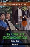 Émile Zola: The Complete Rougon-Macquart Cycle (The Greatest Writers of All Time Book 33) by Émile Zola