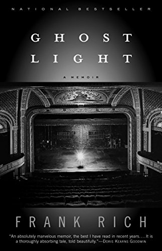 Ghost Light: A Memoir by Frank Rich