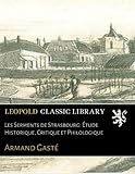 Les Serments de Strasbourg: Étude Historique, Critique et Philologique (French Edition) by 