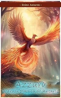 Livro Azzura, A Fênix Mágica de Antares (Contos de Antares)