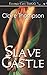 Slave Castle