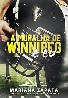Livro A Muralha de Winnipeg e Eu