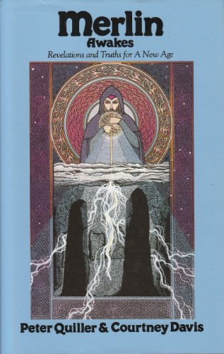 Merlin awakes: Revelations and truths for a new age: QUILLER Peter ...