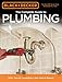 Black & Decker The Complete Guide to Plumbing, 6th edition (Black & Decker Complete Guide)