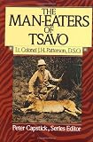 The Man-Eaters of Tsavo (Peter Capstick Library Series)