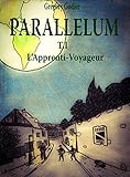 Parallelum (French Edition) by
