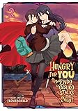 Hungry for You: Endo Yasuko Stalks the Night Vol. 2 by