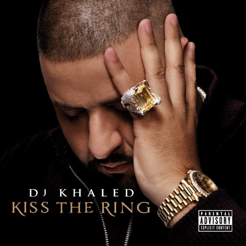DJ Khaled Ft Kanye West & Rick Ross - Kiss The Ring [deluxe Edition][explcit] - Zortam Music