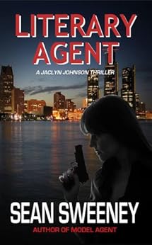 Literary Agent A Thriller Jaclyn Johnson Code Name Snapshot Series Book 5 Kindle Edition