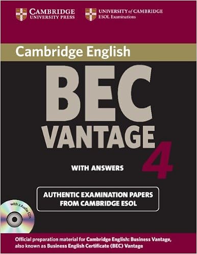 Cambridge Bec 4 Vantage Self Study Pack Student S Book With Answers And Audio Cds 2 Examination Papers From University Of Cambridge Esol Examinations Bec Practice Tests Cambridge Esol 9780521739283 Amazon Com Books