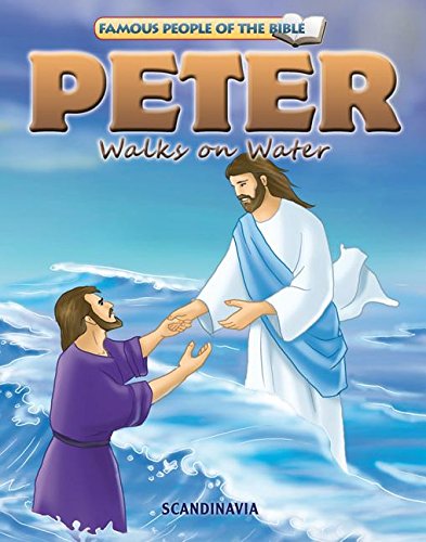 Peter Walks On Water Bible Stories For Children Bible Story Books Bible Stories Famous People Of The Bible Board Book Simi Lu Simi Lu 9788772472430 Amazon Com Books
