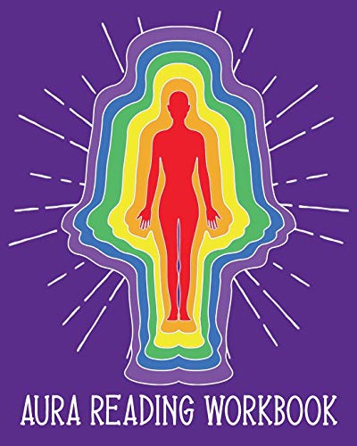 Aura Reading Workbook: Log Your Aura Readings for Energy Workers, New ...
