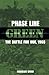 Phase Line Green: The Battle for Hue, 1968 by Nicholas Warr