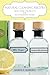 Natural Cleaning Recipes: Non Toxic Products for the Eco Friendly Home by 