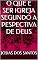 Livro O QUE E SER IGREJA SEGUNDO A PESPECTIVA DE DEUS