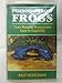 Poison Arrow Frogs: Their Natural History and Care in Captivity by 