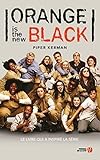 Orange is the new black (Hors collection) (French Edition) by 