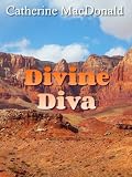 Divine Diva by Catherine MacDonald