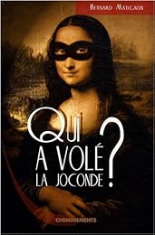 Qui a volé la Joconde ?