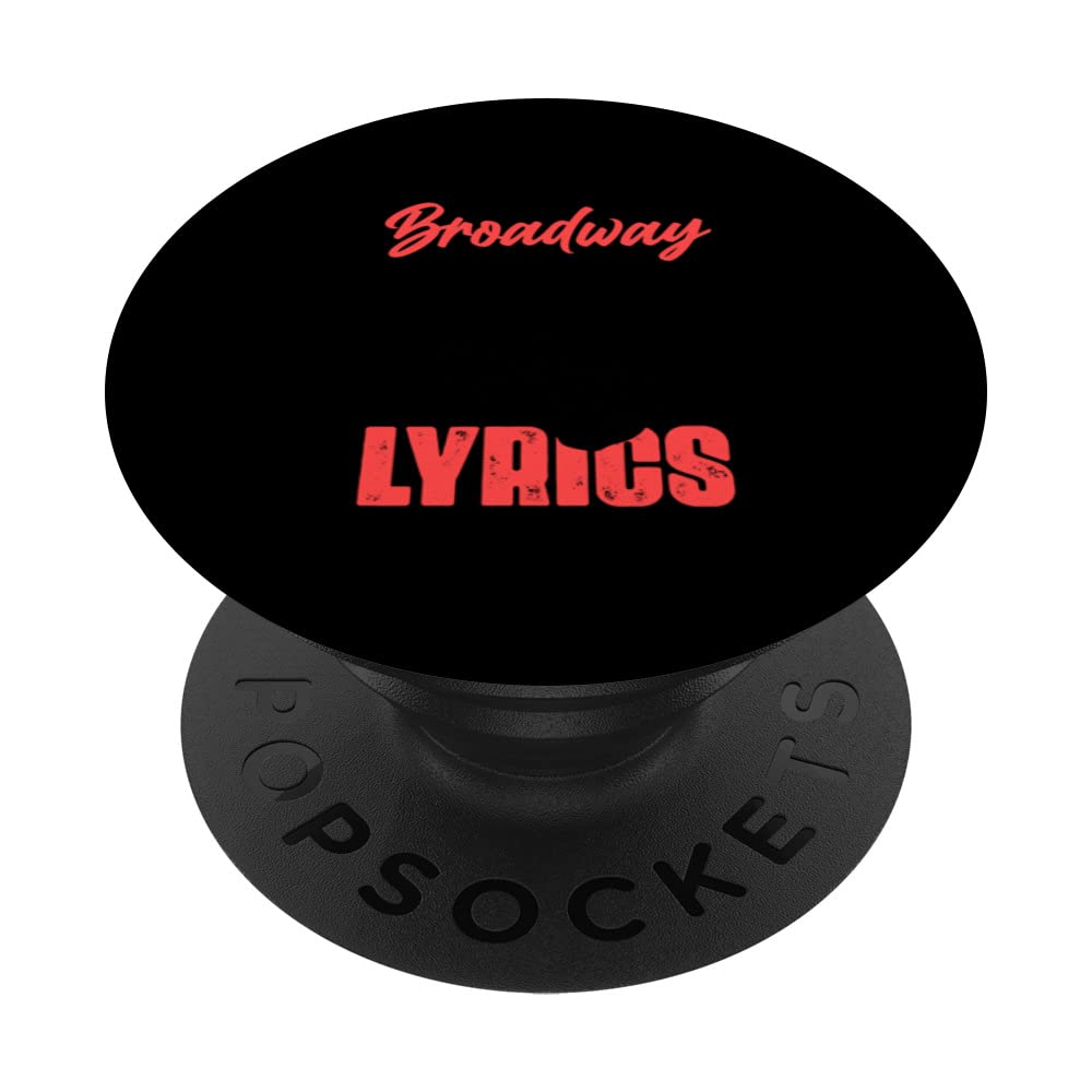 My Brain Is 95% Broadway Show Lyrics 5% Useless School Stuff PopSockets Swappable PopGrip