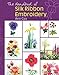 The Handbook of Silk Ribbon Embroidery by Ann Cox