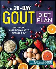 the 28 day gout diet plan the optimal nutrition guide to manage gout kamveris ms rd ldn sophia mukherjee md mrcp facp arun 9781641521987 amazon com books