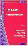 Les swaps : concepts et applications by 
