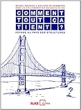 Comment tout ça tient ? : Voyage au pays des structures by 