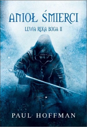 Aniol Smierci. Lewa Reka Boga II (Polska wersja jezykowa)
