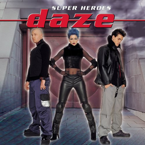 Daze - Superhero (Album Version) Lyrics - Zortam Music