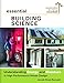 Essential Building Science: Understanding Energy and Moisture in High Performance House Design (Sust by 