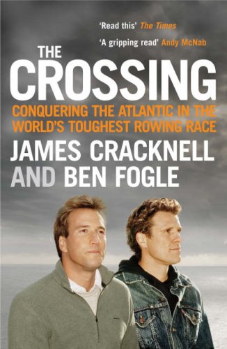 [R.e.a.d] The Crossing: Conquering the Atlantic in the World's Toughest Rowing Race<br />[K.I.N.D.L.E]