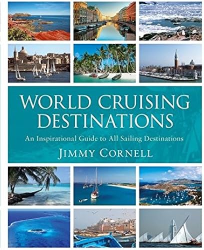 Download World Cruising Destinations: An Inspirational Guide to All Sailing Destinations PDF