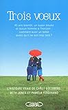 Trois voeux by 