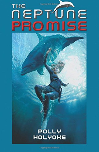 The Neptune Promise (The Neptune Trilogy) (Volume 3)