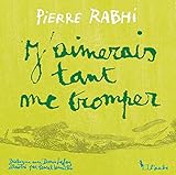 J'aimerais tant me tromper (ILLUSTRES) (French Edition) by