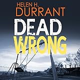 Dead Wrong: Calladine & Bayliss, Book 1