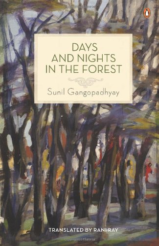 Days And Nights In The Forest Sunil Gangopadhyay Books Amazon Com