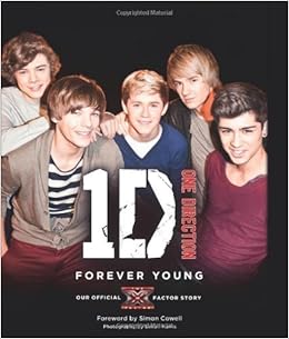 One Direction Forever Young Our Official X Factor Story By One Direction 1st First Edition 2011 Amazon Com Books