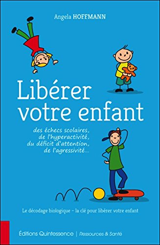 Libérer votre enfant