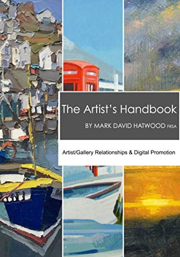 The Artist's Handbook: Artist/Gallery Relationships & Digital Promotion