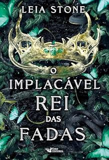 Livro O implacável rei das fadas: Os reis de Avalier – Volume 3