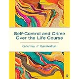 Self-Control and Crime Over the Life Course