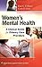 Women's Mental Health: A Clinical Guide for Primary Care Providers