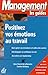 Positivez vos émotions au travail by 