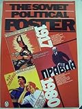 The Soviet Political Poster: 1917-1980 cover