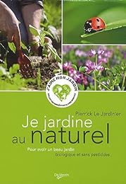 Je jardine au naturel