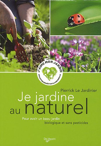 Je jardine au naturel