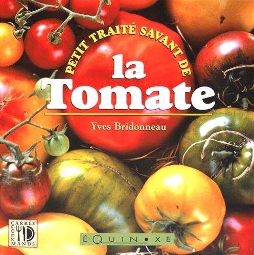 Petit traité savant de la tomate